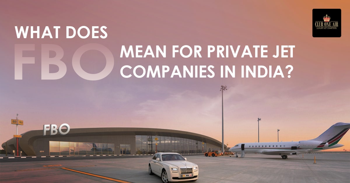 What Does 'FBO' Mean for Private Jet in India?