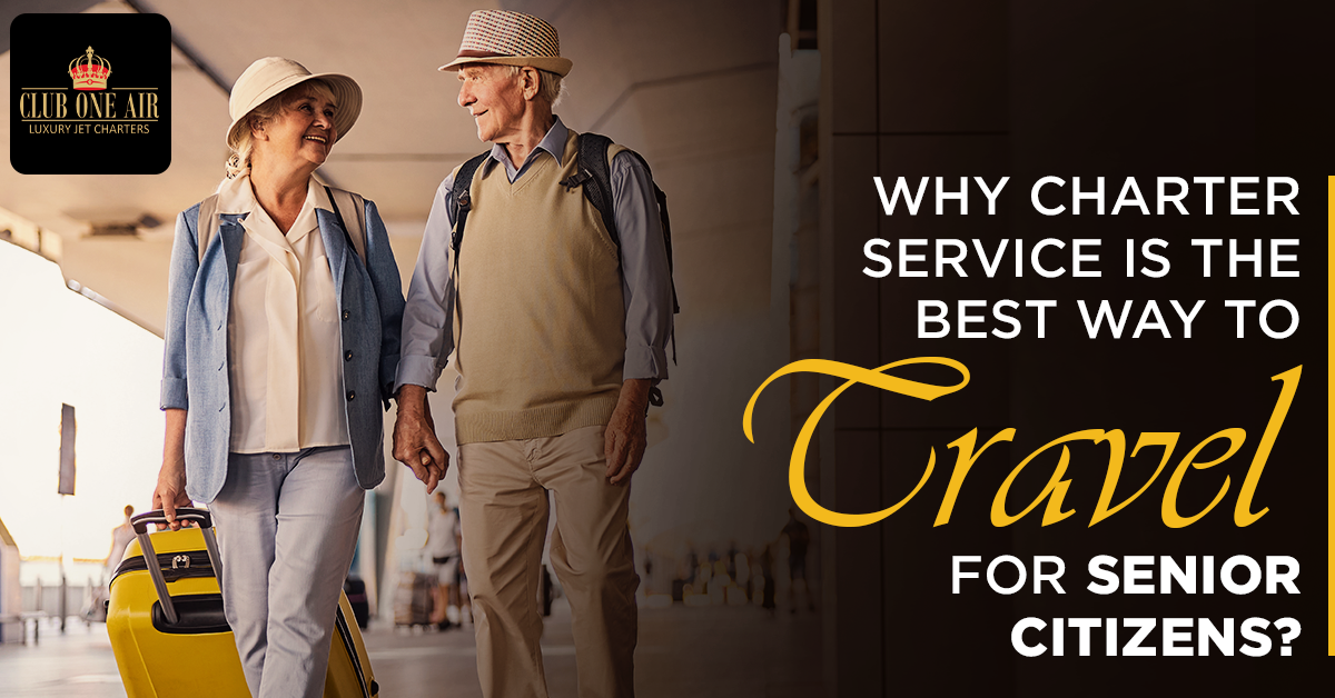 Why is Charter Service the Best Way to Travel for Senior Citizens?