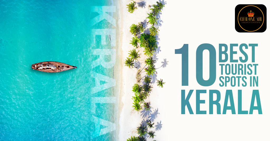 THE TOP TOURIST SPOTS IN KERALA