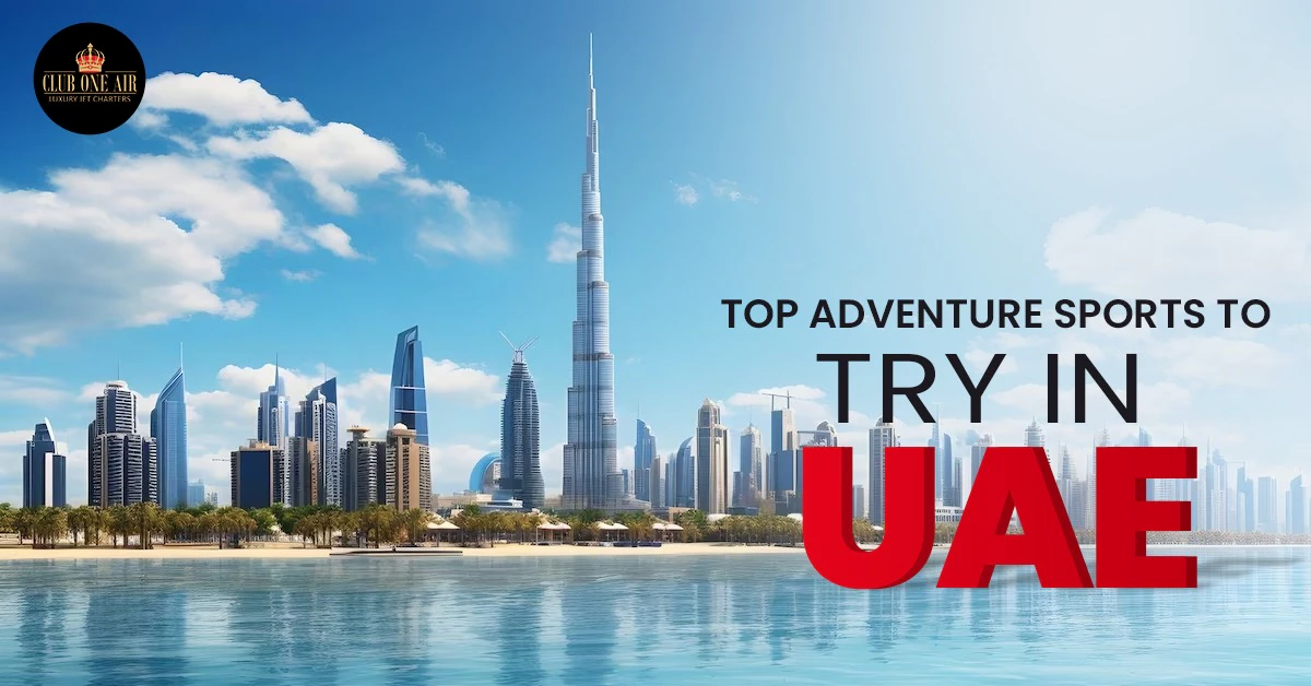 TOP ADVENTURE SPORTS TO TRY IN UAE