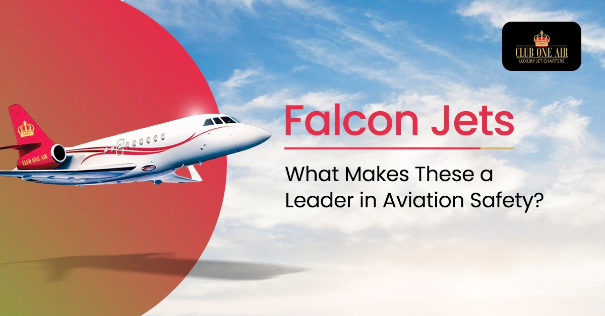 Falcon Jets: What Makes These a Leader in Aviation Safety?