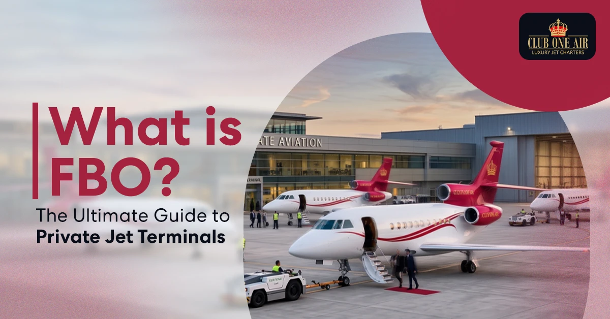 What is FBO? The Ultimate Guide to Private Jet Terminals